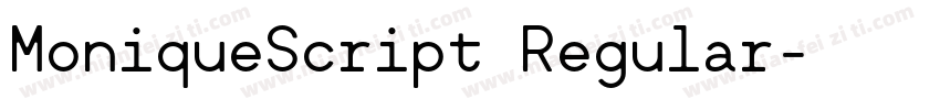 MoniqueScript Regular字体转换